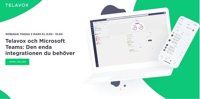 Påminnelse Webinar: Telavox och Microsoft Teams: Den enda integrationen du behöver